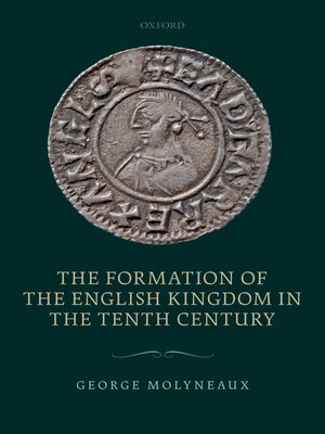 cover image of The Formation of the English Kingdom in the Tenth Century
